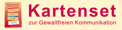 Kartenset zur Gewaltfreien Kommunikation nach Marshall Rosenberg
